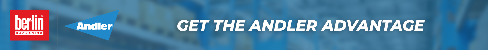 Andler Packaging Group | Packaging Professionals for over 100 Years | Get the Andler Advantage